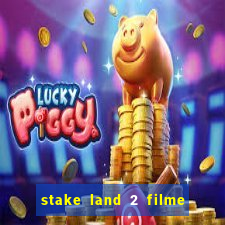 stake land 2 filme completo dublado